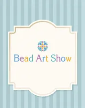 Bead Art Show ＆ 素材博覧会－TOKYO 2027 －