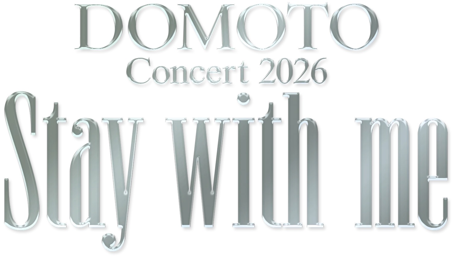 DOMOTO Concert 2026 ~Stay with me~ 大阪公演